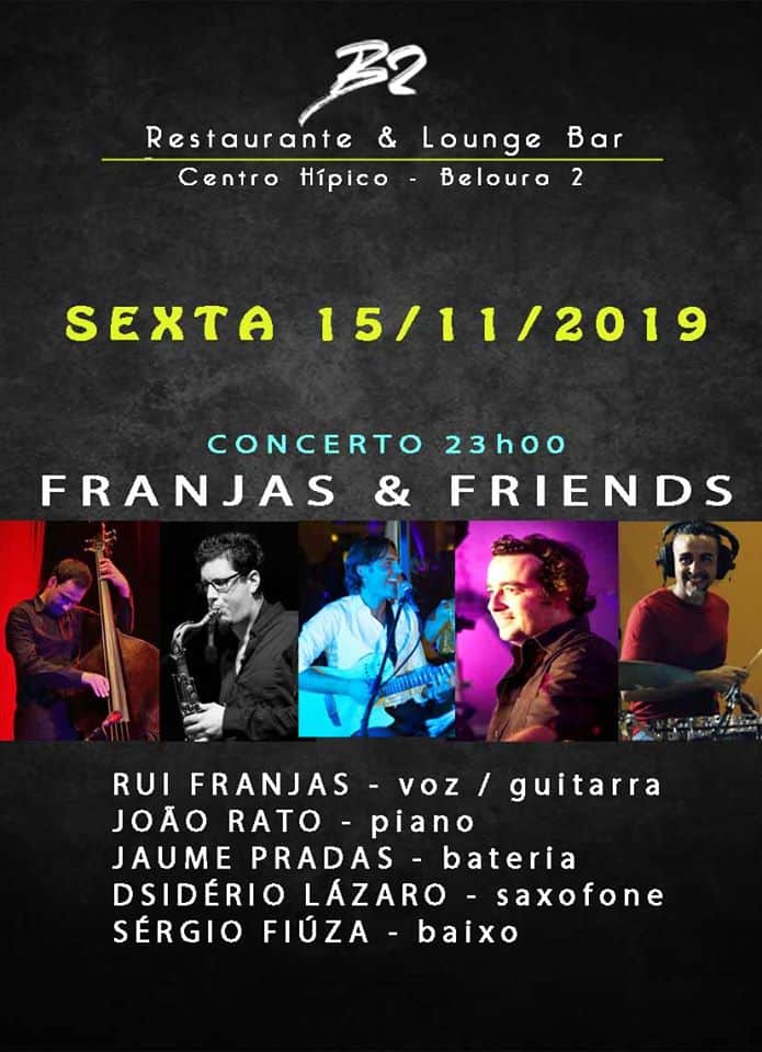 Franjas & Friends - Concerto 15 Novembro 2019
